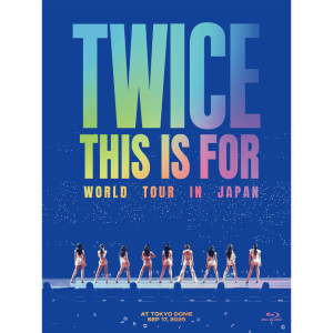 TWICE - "THIS IS FOR" World To... TWICE - "THIS IS FOR" World To...